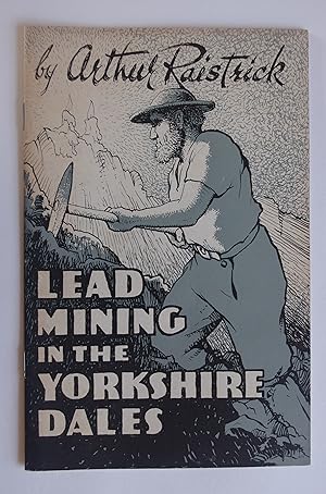 Lead Mining in the Yorkshire Dales