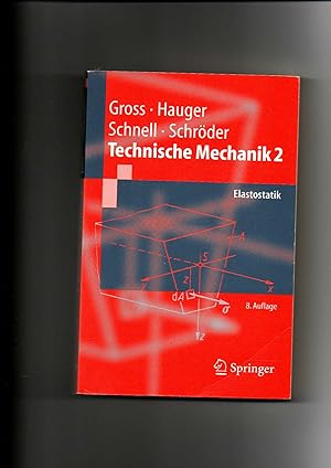 Imagen del vendedor de Dietmar Gross, Werner Hauger, Technische Mechanik 2 - Elastostatik a la venta por sonntago DE