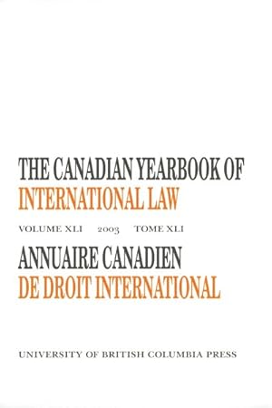 Seller image for Canadian Yearbook Of International Law 2003 / Annuaire Canadien De Droit International 2003 for sale by GreatBookPrices