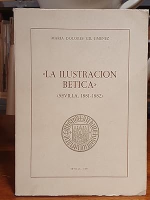 Seller image for La Ilustracin Btica (Sevilla, 1881-1882) for sale by Librera Miau