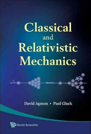 Seller image for Classical and Relativistic Mechanics for sale by GreatBookPrices