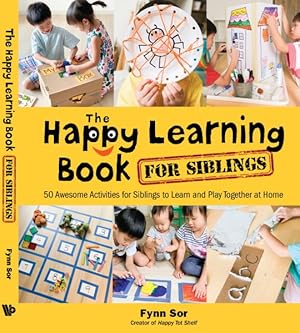 Image du vendeur pour Happy Learning Book for Siblings : 50 Awesome Activities for Sibling to Learn and Play Together at Home mis en vente par GreatBookPrices