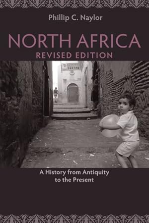 Immagine del venditore per North Africa : A History from Antiquity to the Present venduto da GreatBookPrices