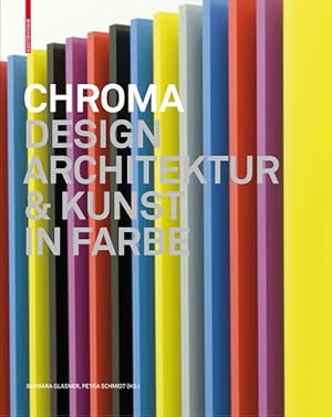 Seller image for Chroma : Design, Architektur Und Kunst in Farbe -Language: german for sale by GreatBookPrices