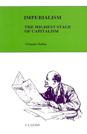 Bild des Verkufers fr Imperialism, the Highest Stage of Capitalism: A Popular Outline by Lenin, V. I. [Paperback ] zum Verkauf von booksXpress