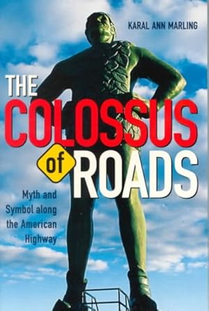Seller image for Colossus of Roads : Myth and Symbol Along the American Highway for sale by GreatBookPrices