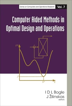 Immagine del venditore per Computer Aided Methods in Optimal Design and Operations venduto da GreatBookPrices