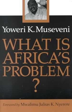 Immagine del venditore per What Is Africa's Problem? venduto da GreatBookPrices