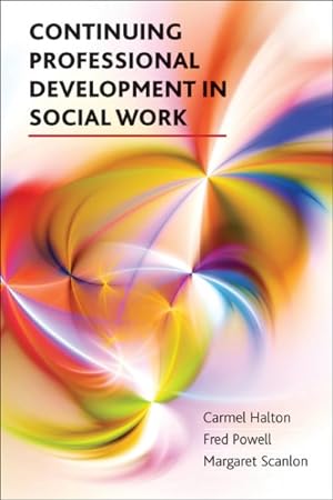 Bild des Verkufers fr Continuing Professional Development in Social Work zum Verkauf von GreatBookPrices