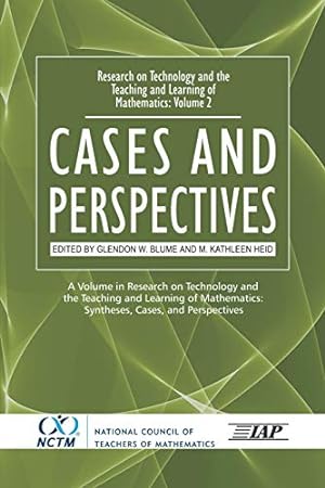 Seller image for Volume 2: Cases and Perspectives: Vol. 2, Cases and Perspectives (PB) (Research on Technology and the Teaching and Learning of Mathematics: Syntheses, Cases, and Perspectives) for sale by WeBuyBooks
