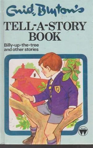 Seller image for Tell-a-Story Book: Billy-Up-The-Tree and Other Stories for sale by WeBuyBooks