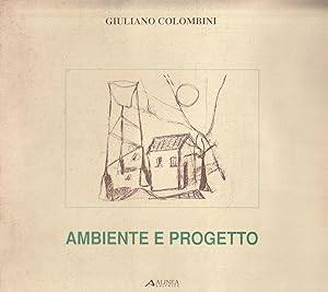 Ambiente e progetto di Giuliano Colombini