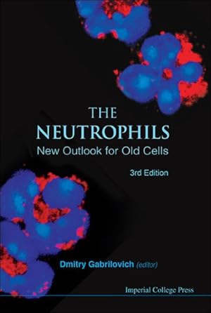 Immagine del venditore per Neutrophils : New Outlook for Old Cells venduto da GreatBookPrices