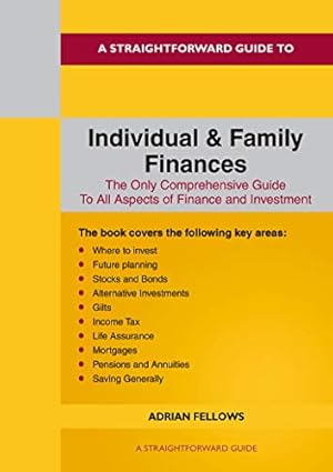 Bild des Verkufers fr Straightforward Guide to Individual and Family Finances, A zum Verkauf von WeBuyBooks