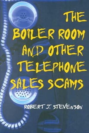 Seller image for Boiler Room and Other Telephone Sales Scams for sale by GreatBookPrices