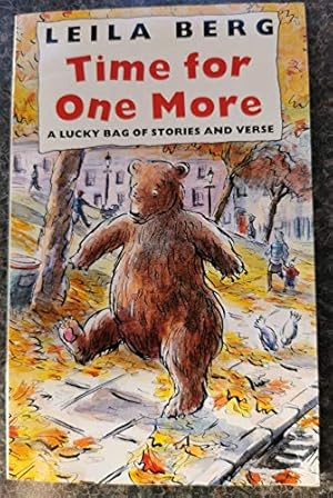 Seller image for Time for One More: A Lucky Bag of Stories and Verse for sale by WeBuyBooks