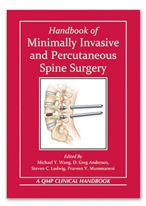 Imagen del vendedor de Handbook of Minimally Invasive and Percutaneous Spine Surgery a la venta por GreatBookPrices