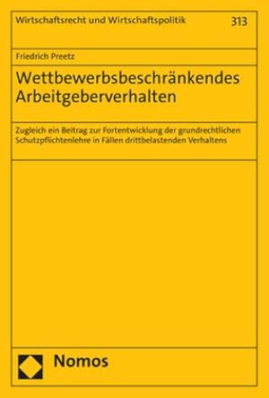 Immagine del venditore per Wettbewerbsbeschrnkendes Arbeitgeberverhalten venduto da BuchWeltWeit Ludwig Meier e.K.