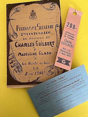 Programme Souvenir 2ieme centenaire du mariage de Charles Guilbert a Madelaine Gladu a La Pointe ...