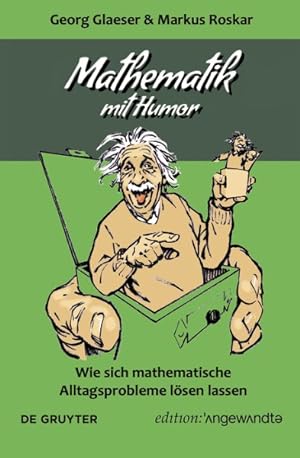 Image du vendeur pour Mathematik Mit Humor : Wie Sich Mathematische Alltagsprobleme Lsen Lassen -Language: german mis en vente par GreatBookPrices