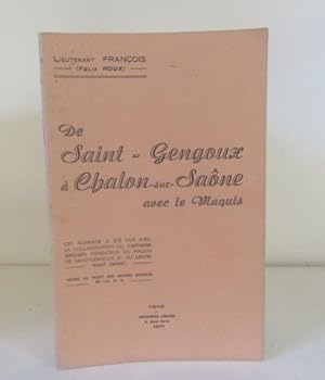 De Saint-Gengoux a Chalon-sur-Saone avec le Maquis