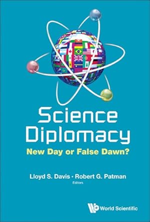 Seller image for Science Diplomacy : New Day or False Dawn? for sale by GreatBookPrices