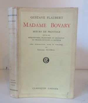 Image du vendeur pour Madame Bovary : Moeurs de Province. suivi des Rquisitoire, Plaidoirie et Jugement du Procs intent  l'auteur mis en vente par BRIMSTONES