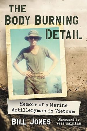 Seller image for Body Burning Detail : Memoir of a Marine Artilleryman in Vietnam for sale by GreatBookPrices