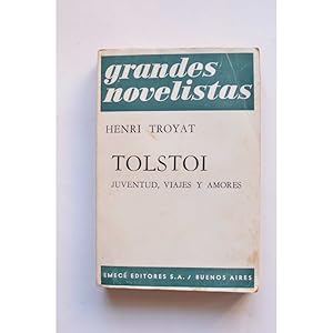 Seller image for Tolstoi. Juventud, viajes y amores for sale by LIBRERA SOLAR DEL BRUTO