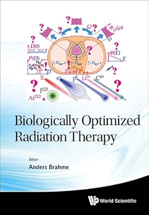 Bild des Verkufers fr Biologically Optimized Radiation Therapy zum Verkauf von GreatBookPrices
