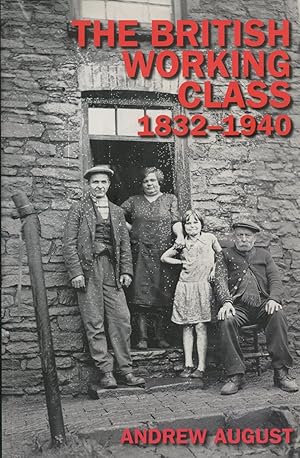 The British Working Class, 1832-1940