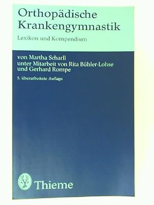 Imagen del vendedor de Orthopdische Krankengymnastik. Lexikon und Kompendium. a la venta por mediafritze