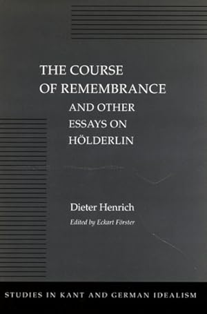 Seller image for Course of Remembrance and Other Essays on Holderlin for sale by GreatBookPrices