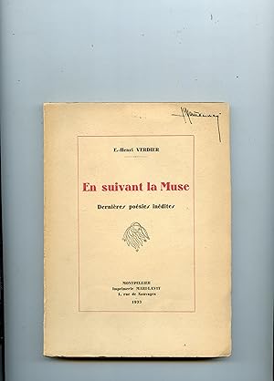 Immagine del venditore per EN SUIVANT LA MUSE . Dernires posies indites venduto da Librairie CLERC