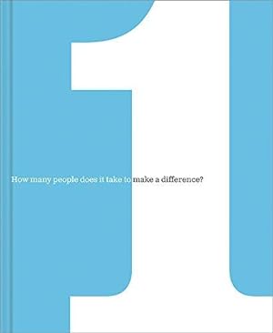 Bild des Verkufers fr One: How Many People Does It Take to Make a Difference? zum Verkauf von WeBuyBooks