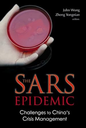 Immagine del venditore per SARS Epidemic : Challenges To China's Crisis Management venduto da GreatBookPrices