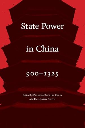 Seller image for State Power in China, 900-1325 for sale by GreatBookPrices
