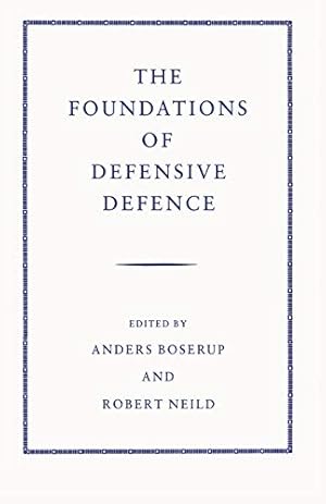 Immagine del venditore per The Foundations of Defensive Defence venduto da WeBuyBooks