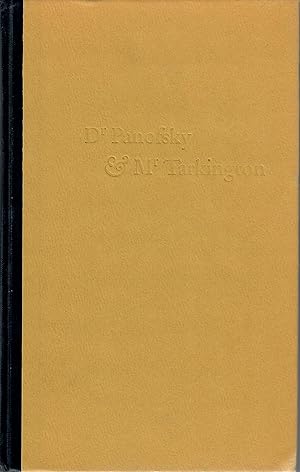 Dr Panofsky & Mr Tarkington; An Exchange of Letters, 1938-1946