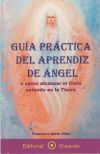 Seller image for Gua prctica del aprendiz de ngel for sale by Agapea Libros