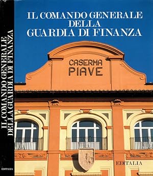 Bild des Verkufers fr Il Comando Generale della Guardia di Finanza zum Verkauf von Biblioteca di Babele