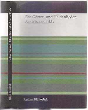 Die Götter- und Heldenlieder der Älteren Edda. Übersetzt, kommentiert und hrsg. v. Arnulf Krause.