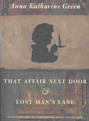 Immagine del venditore per That Affair Next Door : And, Lost Man's Lane venduto da GreatBookPrices