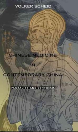 Seller image for Chinese Medicine in Contemporary China : Plurality and Synthesis for sale by GreatBookPrices