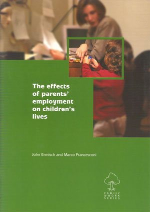 Seller image for Effects Of Parents' Employment On Children's Lives for sale by GreatBookPrices