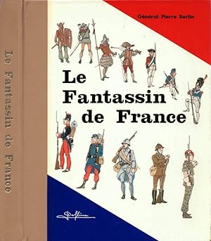 Imagen del vendedor de Le Fantassin de France a la venta por Biblioteca di Babele