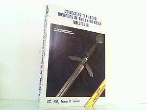 Seller image for Collecting the edged Weapons of the Third Reich - Volume III. for sale by Antiquariat Ehbrecht - Preis inkl. MwSt.