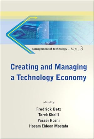 Seller image for Creating and Managing a Technology Economy for sale by GreatBookPrices