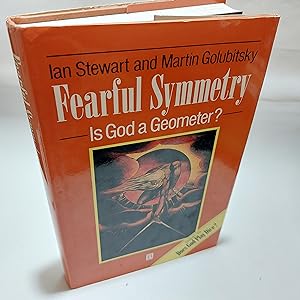Imagen del vendedor de Fearful Symmetry is God a Geometer? a la venta por Cambridge Rare Books