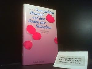 Image du vendeur pour Vom siebten Himmel auf den Boden der Tatsachen : Ent-tuschung als Chance. [Aus d. Amerikan. bers. von Erika Atzbach] mis en vente par Der Buchecker